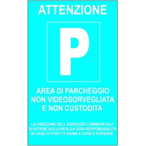 LETTERFIX Cartello segnaletico Parcheggio non videosorvegliato pvc x 30 cm