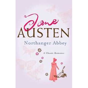 Jane Austen Northanger Abbey