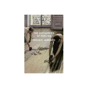 Fredric Jameson The Antinomies Of Realism