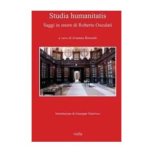 Studia Humanitatis. Saggi In Onore Di Roberto Osculati