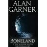 Alan Garner Boneland