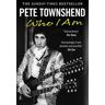 Pete Townshend: Who I Am