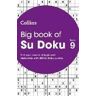 Collins Puzzles Big Book of Su Doku 9: 300 Su Doku Puzzles