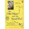 Will Millard The Old Man and the Sand Eel