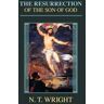 The Resurrection of the Son of God