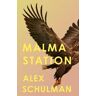 Alex Schulman Malma Station