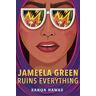 Jameela Green Ruins Everything