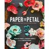 Paper to Petal