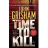 John Grisham A Time to Kill