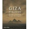 Mark Lehner;Zahi Hawass Giza and the Pyramids
