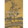 Indian Captive, Indian King