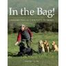 Margaret Allen In the Bag!: Labrador Training from Puppy to Gundog