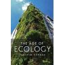 Joachim Radkau The Age of Ecology