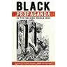 Stanley Newcourt-Nowodworski Black Propaganda in the Second World War