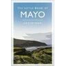 Eamonn Henry The Little Book of Mayo