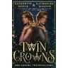 Katherine Webber;Catherine Doyle Twin Crowns