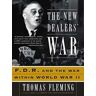 The New Dealers' War