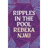 Rebeka Njau Ripples in the Pool