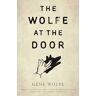 Gene Wolfe The Wolfe at the Door