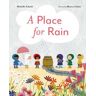 Michelle Schaub A Place for Rain