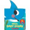 Hello, Baby Shark (a Baby Shark Book)