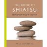 The Book of Shiatsu