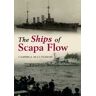 Campbell McCutcheon The Ships of Scapa Flow