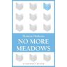 No More Meadows