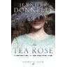 Jennifer Donnelly The Tea Rose