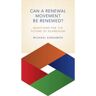 Can a Renewal Movement Be Renewed?