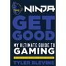 Ninja: Get Good