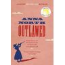 Anna North Outlawed: The Reese Witherspoon Book Club Pick