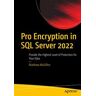 Pro Encryption in SQL Server 2022