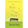 David Park A Run in the Park