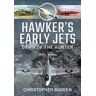 Budgen, Christopher Hawker's Early Jets: Dawn of the Hunter