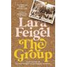 Lara Feigel The Group