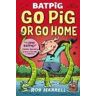 Rob Harrell Batpig: Go Pig or Go Home