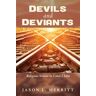 Devils and Deviants