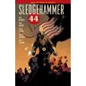 Sledgehammer 44 Volume 1