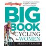 The Bicycling Big Book of Cycling for Women