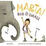 Marta! Big & Small