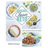 Mellissa Sevigny Squeaky Clean Keto: Next Level Keto to Hack Your Health