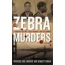 The Zebra Murders