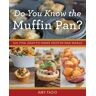 Do You Know the Muffin Pan?