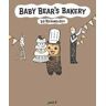 KamenTotsu Baby Bear's Bakery, Part 2