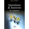 Questions and Answers for Litigators