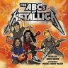 Metallica;Howie Abrams The ABCs of Metallica