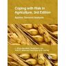 J Brian Hardaker;Ruud B M Huirne;Jock R Anderson Coping with Risk in Agriculture: Applied Decision Analysis