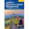 Japan's Kumano Kodo Pilgrimage