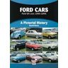 David Rowe Ford Cars: Ford UK cars 1945-1995